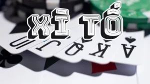 Tham Gia Xì Tố Tại 33WIN: Chinh Phục Thử Thách, Rinh Thưởng Lớn